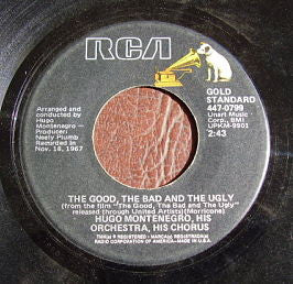Hugo Montenegro, His Orchestra And Chorus : The Good, The Bad And The Ugly / For A Few Dollars More (7", Single, Mono, RE)