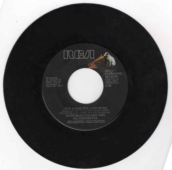 Hugo Montenegro, His Orchestra And Chorus : The Good, The Bad And The Ugly / For A Few Dollars More (7", Single, Mono, RE)