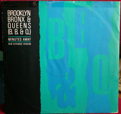 The Brooklyn, Bronx & Queens Band : Minutes Away (New Extended Version) (12")