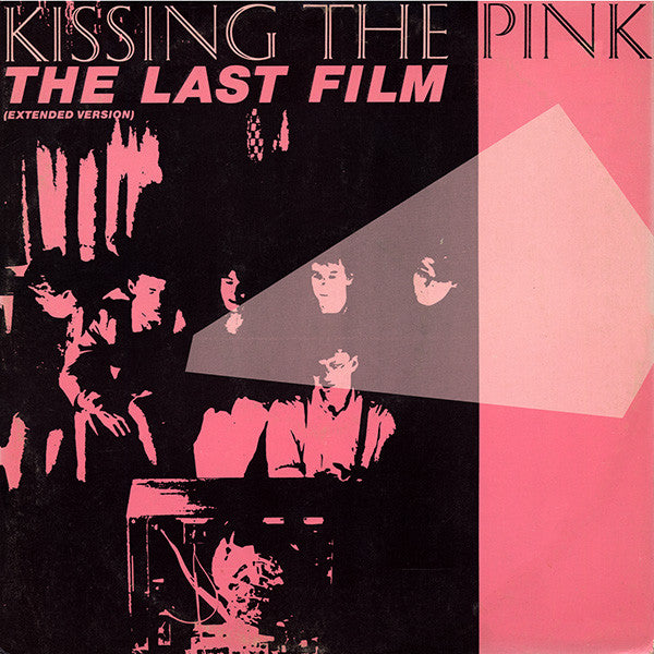 Kissing The Pink : The Last Film (Extended Version) (12", Single)