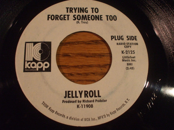 Jellyroll : Trying To Forget Someone Too / Help Me Over (7", Single, Promo)