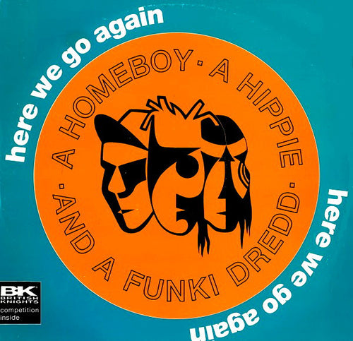A Homeboy, A Hippie & A Funki Dredd : Here We Go Again (12")