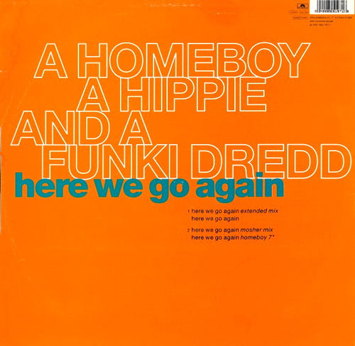A Homeboy, A Hippie & A Funki Dredd : Here We Go Again (12")