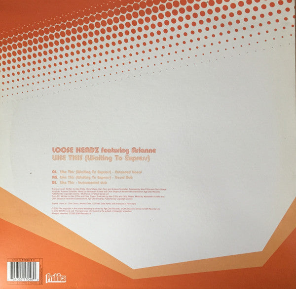 Loose Headz Featuring Arianne : Like This (Waiting To Express) (12")