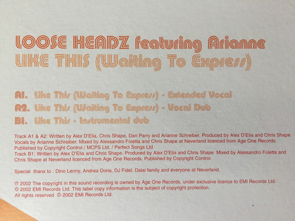 Loose Headz Featuring Arianne : Like This (Waiting To Express) (12")
