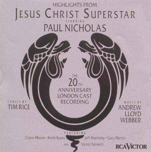 Andrew Lloyd Webber And Tim Rice : Jesus Christ Superstar - Highlights From The 20th Anniversary London Cast Recording (CD, Album, Comp)