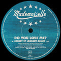 Mademoiselle : Do You Love Me? (12", Promo)