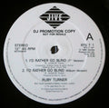 Ruby Turner : I'd Rather Go Blind (12", Promo)