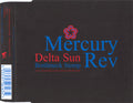 Mercury Rev : Delta Sun Bottleneck Stomp (CD, Single, CD2)