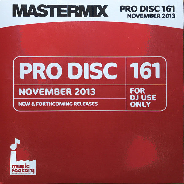 Various : Mastermix Pro Disc 161 (November 2013) (CD, Comp, Promo)
