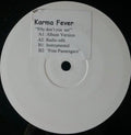 Karma Fever : Why Don't You See (12", Maxi, W/Lbl)