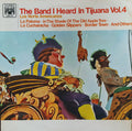 Los Norte Americanos : The Band I Heard In Tijuana Vol. 4 (LP, Mono)