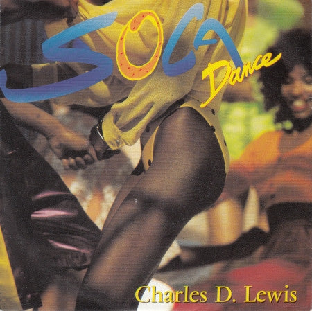 Charles D. Lewis : Soca Dance (7", Single)
