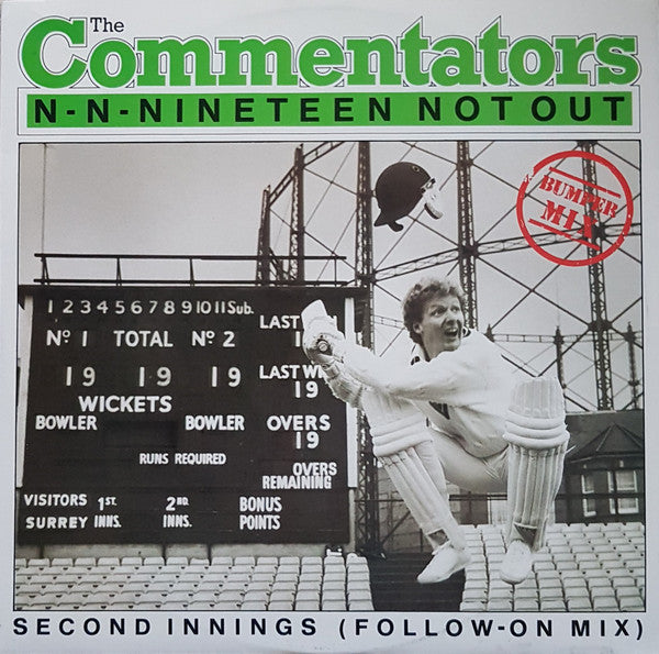 The Commentators : N-N-Nineteen Not Out (12")