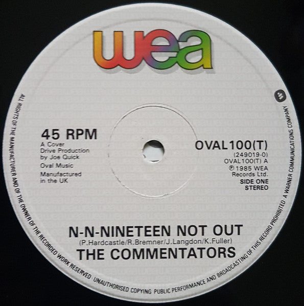 The Commentators : N-N-Nineteen Not Out (12")