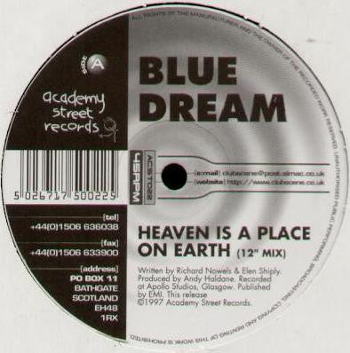 Blue Dream : Heaven Is A Place On Earth (12")
