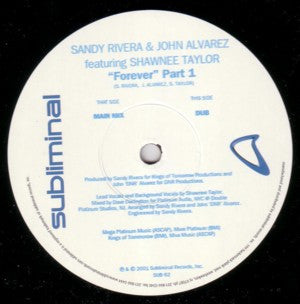 Sandy Rivera & John Alvarez* Featuring Shawnee Taylor : Forever (Part 1) (12")