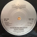 Rozetta Johnson : You Better Keep What You Got (7", Sol)