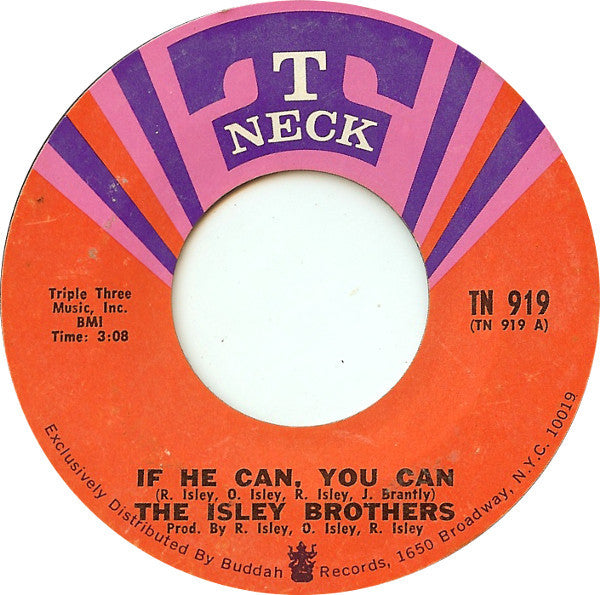 The Isley Brothers : If He Can, You Can (7", Styrene, Pit)