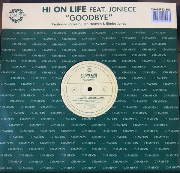 Hi On Life Feat. Joniece : Goodbye (12", Maxi)