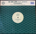 Hi On Life Feat. Joniece : Goodbye (12", Maxi)