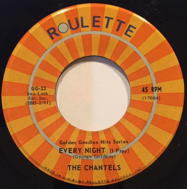 The Chantels : Every Night (I Pray) (7", RE)