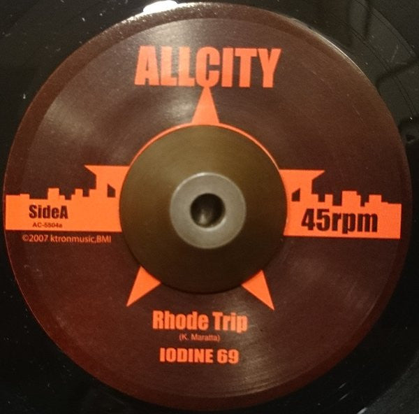 Iodine 69 : Rhode Trip / East LA Disco (7")