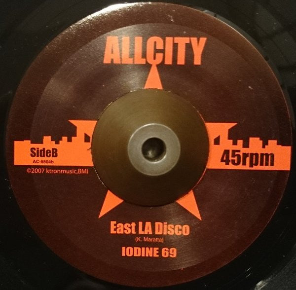 Iodine 69 : Rhode Trip / East LA Disco (7")