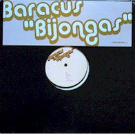 Baracus : Bijongas (12")