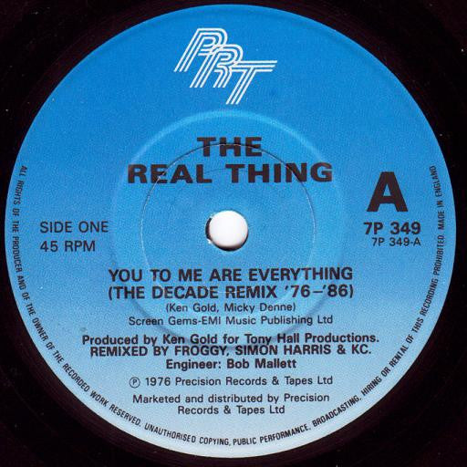 The Real Thing : You To Me Are Everything (The Decade Remix 76 - 86) (7", Single)