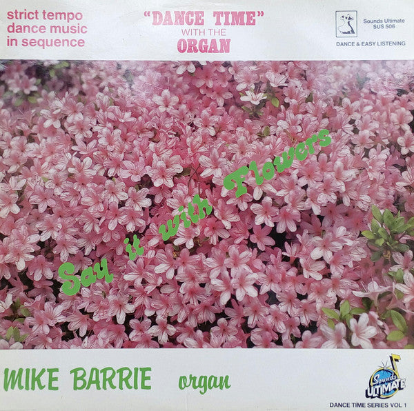 Mike Barrie : Say It With Flowers (LP, Album)
