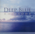 Various : Deep Blue Rhapsody (CD)