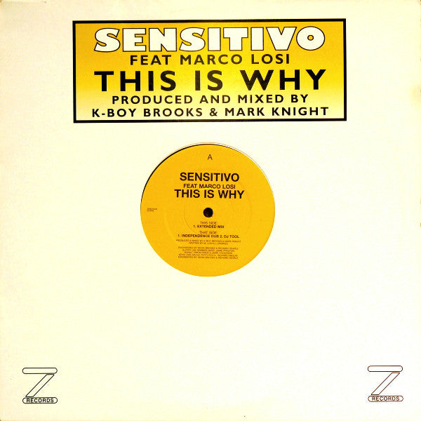 Sensitivo Feat. Marco Losi : This Is Why (12")