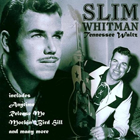 Slim Whitman : Tennessee Waltz (CD, Comp)