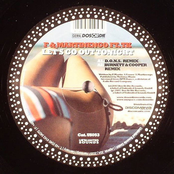 F (4) & Sasha Martinengo Feat. TK (13) : Let's Go Out Tonight (12")
