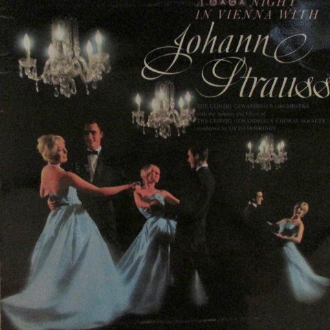 Johann Strauss Jr. - Gewandhausorchester Leipzig, Otto Dobrindt : A Saga Night In Vienna With Johann Strauss (LP)
