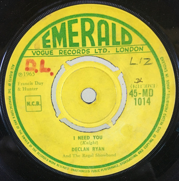 Declan Ryan And The Regal Showband : I Need You (7", Single)