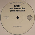 Saint (3) Feat. Suzanna Dee : Show Me Heaven (12", Single, Promo)