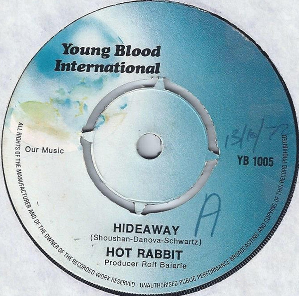 Hot Rabbit : Hideaway (7", Single)