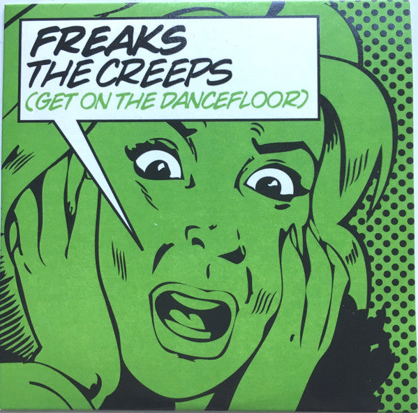 Freaks : The Creeps (Get On The Dancefloor) (CDr, Single, Promo)
