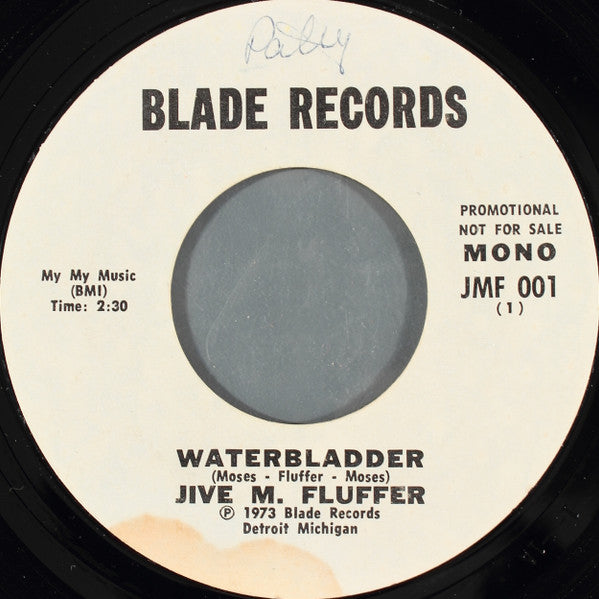 Jive M. Fluffer : Waterbladder (7", Mono, Promo, Styrene)