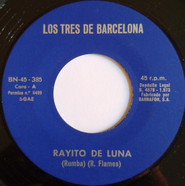 Los Tres De Barcelona : Rayito De Luna / A La Española (7", Single)