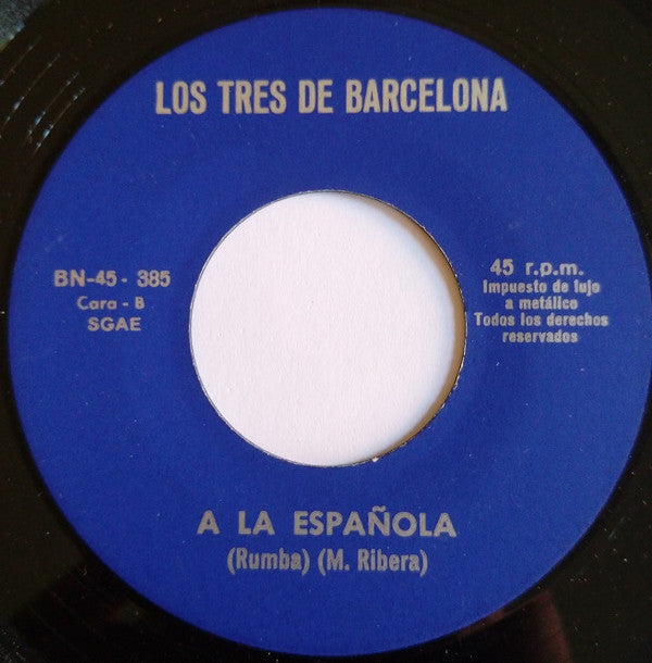 Los Tres De Barcelona : Rayito De Luna / A La Española (7", Single)