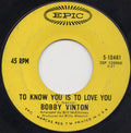 Bobby Vinton : To Know You Is To Love You / The Beat Of My Heart (7", Single, Styrene, Ter)