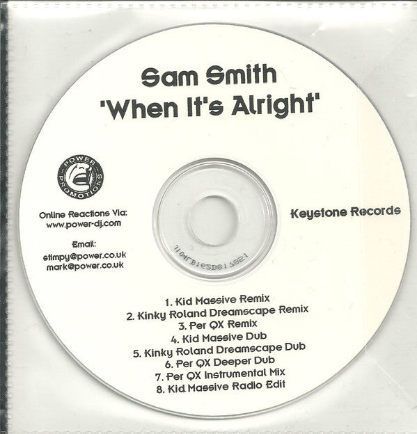 Sam Smith (12) : When It's Alright (CDr, Single, Promo)
