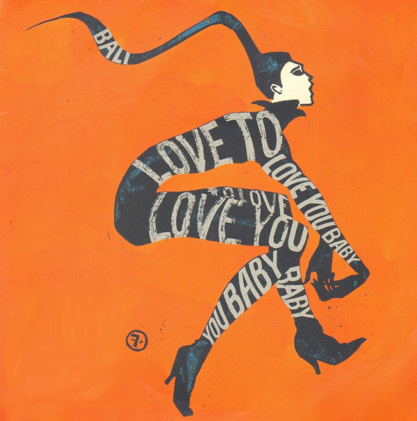 Bali : Love To Love You Baby (7")