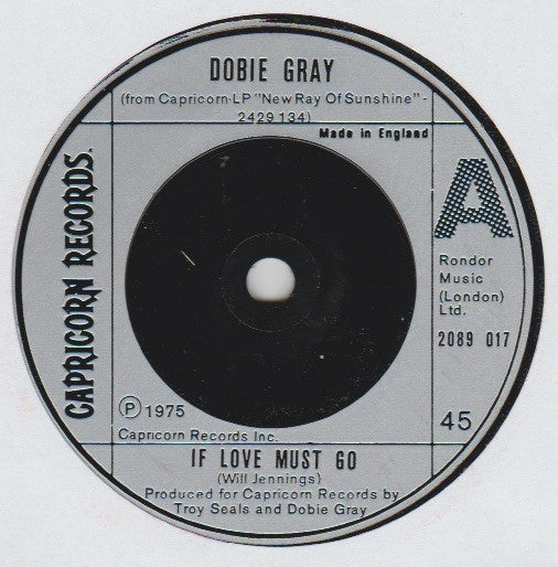 Dobie Gray : If Love Must Go (7", Single)