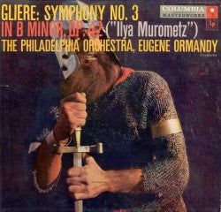 Reinhold Glière : Gliere: Symphony No. 3 In B Minor, Op. 42 ("Ilya Murometz"} (LP)