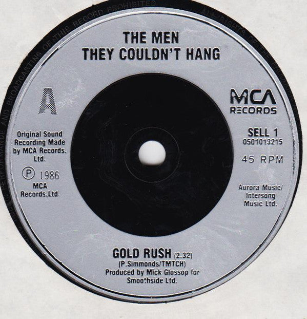 The Men They Couldn't Hang : Gold Rush (7", Single)
