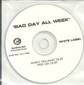 Sam Smith (12) : Bad Day All Week (CDr, Single, Promo)